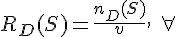 R_D( S ) = \frac{n_D( S )}{v},\ \forall